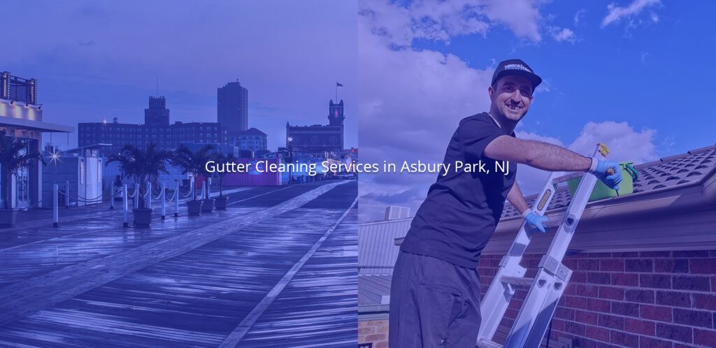 Gutter Cleaning in Asbury Park, NJ