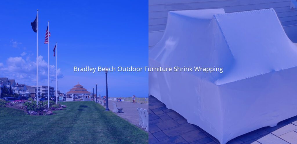 Outdoor Furniture Shrink Wrapping Services in Bradley Beach, NJ