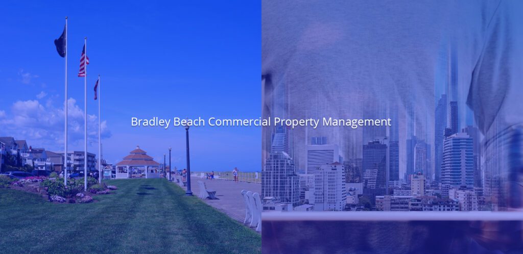 Commercial Property Management in Bradley Beach, NJ