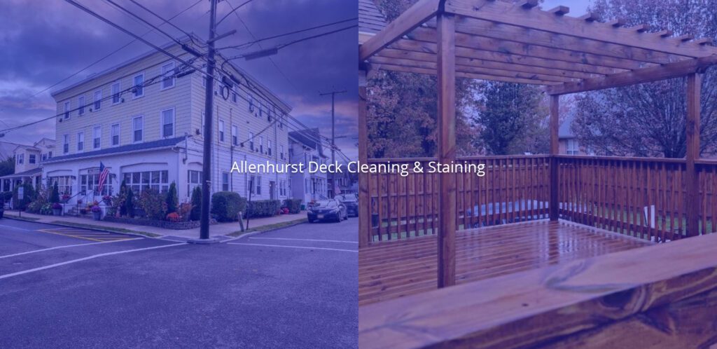 Allenhurst Deck Cleaning & Staining