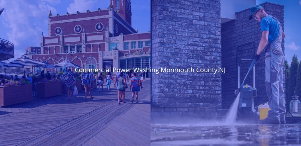 Commercial Power Washing Monmouth County New Jersey